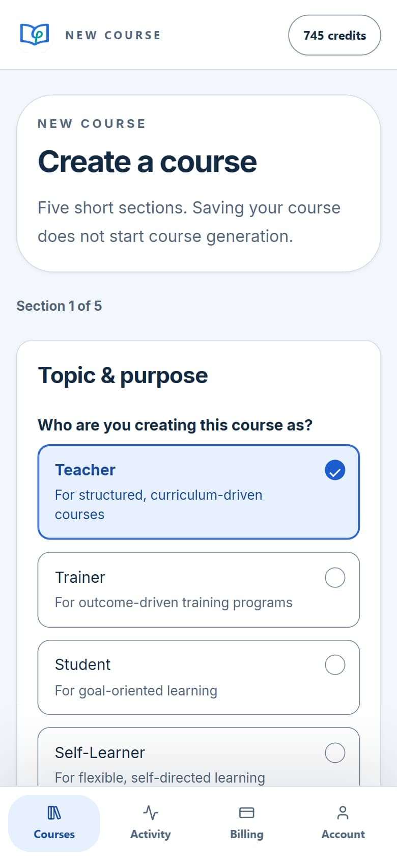 The Create a course screen: Topic and purpose, with Teacher, Trainer, Student and Self-learner.